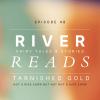 River Reads ep 48 Cover art Tarnished Gold